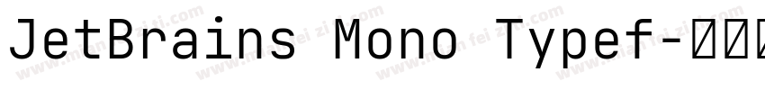 JetBrains Mono Typef字体转换